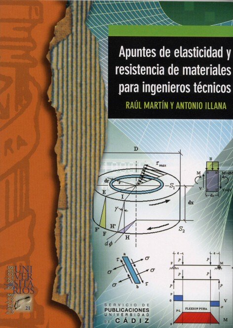 APUNTES DE ELASTICIDAD Y RESISTENCIA DE MATERIALES PARA INGENIEROS TECNICOS, de MARTIN GARCIA | portada del libro