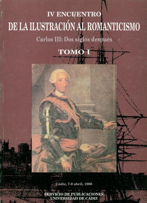 IV Encuentro de la Ilustración al Romanticismo. Carlos III: Dos siglos después, de PEÑALVER, MARIANO (DIR.) | portada del lib