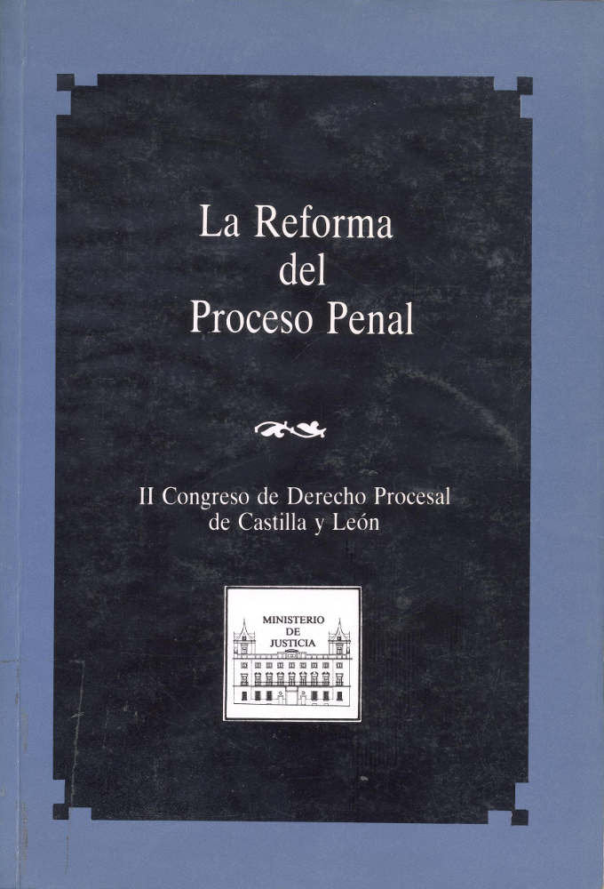 Reforma del proceso penal, la, de MINISTERIO DE JUSTICIA | portada del libro