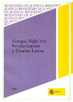 Europa siglo XXI: secularización y estados laicos, de Ministerio de Justicia | portada del libro