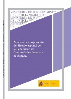 ACUERDO DE COOPERACION DEL ESTADO ESPAÑOL CON LA FEDERACION, de MINISTERIO DE JUSTICIA | portada del libro