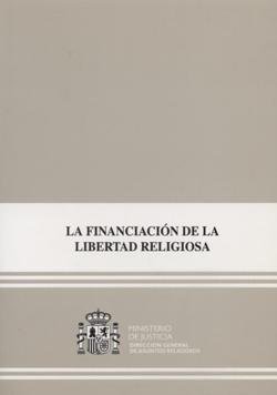 La financiación de la libertad religiosa, de Ministerio de Justicia | portada del libro