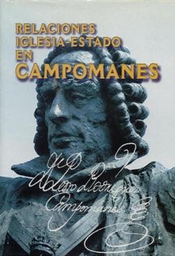 Relaciones Iglesia-Estado en Campomanes, de Ministerio de Justicia | portada del libro