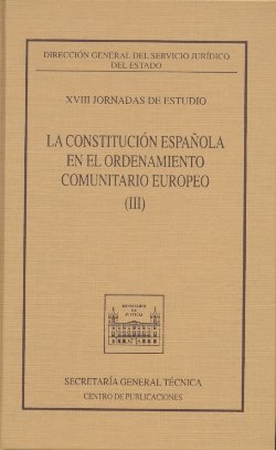 CONSTITUCION ESPAÑOLA EN EL ORDENAMIENTO COMUNITARIO EUROPEO, de MINISTERIO DE JUSTICIA | portada del libro