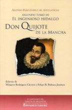 SEGUNDO TOMO DE EL INGENIOSO HIDALGO DON QUIJOTE DE LA MANC, de Alonso Fernández de Avellaneda | portada del libro