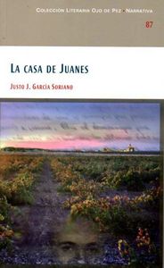 La casa de Juanes, de García Soriano | portada del libro