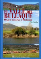 El Valle del Bullaque. Origen histórico y evolución, de PIO AZAÑA | portada del libro