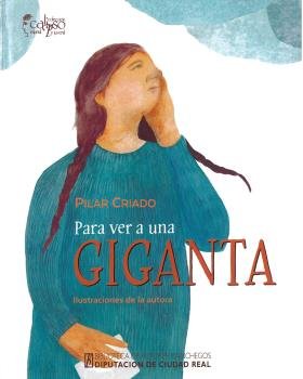 Para ver a una giganta, de Criado Maeso, Pilar | portada del libro