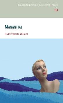 MANANTIAL, de VILLALTA VILLATA, ISABEL | portada del libro