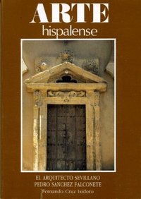 El arquitecto Sevillano Pedro Sánchez Falconete, de CRUZ ISIDORO | portada del libro