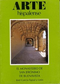 El Monasterio de San Jerónimo de Buenavista, de GARCIA TAPIAL Y LEON | portada del libro