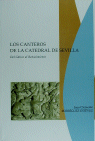 CANTEROS DE LA CATEDRAL DE SEVILLA,LOS, de RODRIGUEZ ESTEVEZ | portada del libro