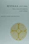HYTASA 1937-1980 ORTO Y OCASO, de FERNANDEZ ROCA | portada del libro