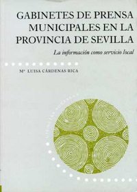 Gabinetes de prensa municipales en la provincia de Sevilla, de Cárdenas Rica | portada del libro