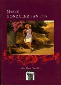 Manuel González Santos, de Perea González, Adela | portada del libro