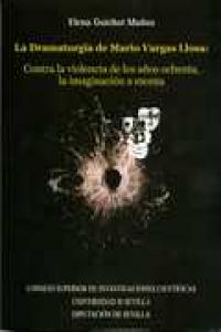La dramaturgia de Mario Vargas Llosa, de Guichot Muñoz | portada del libro