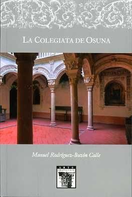 La Colegiata de Osuna, de Rodríguez-Buzón Calle, Manuel | portada del libro