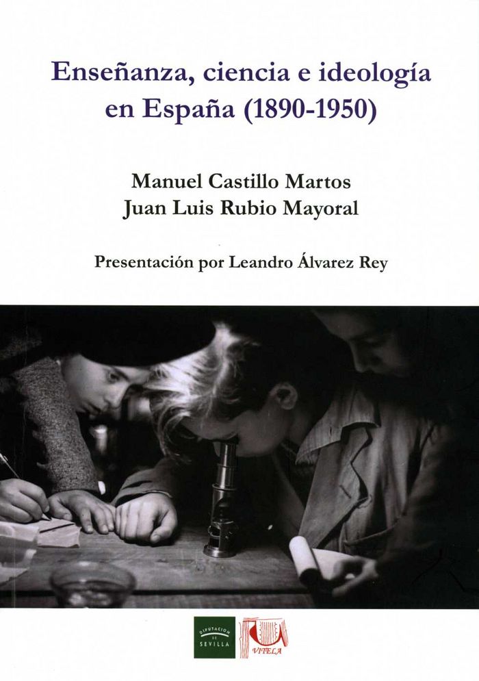 ENSEÑANZA, CIENCIA E IDEOLOGIA EN ESPAÑA (1890-1950), de CASTILLO MARTOS | portada del libro
