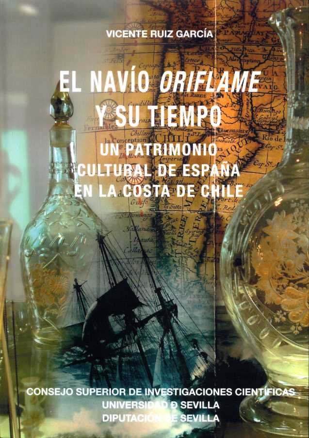 EL NAVIO ORIFLAME Y SU TIEMPO UN PATRIMONIO CULTURAL DE ESP, de RUIZ GARCIA, VICENTE | portada del libro