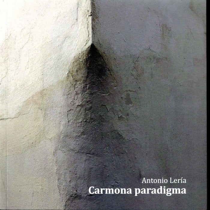 CARMONA PARADIGMA, de LERIA, ANTONIO | portada del libro