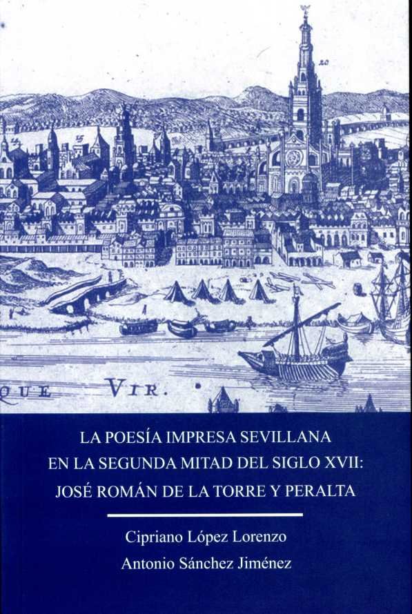 LA POESIA IMPRESA SEVILLANA EN LA SEGUNDA MITAD DEL SIGLO XV, de LOPEZ LORENZO, CIPRIANO | portada del libro