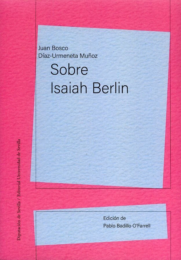 SOBRE ISAIAH BERLIN, de DIAZ- URMENETA MUÑOZ, JUAN BOSCO | portada del libro