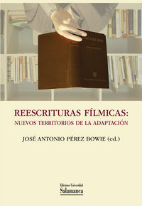 Reescrituras fílmicas, de Pérez Bowie | portada del libro