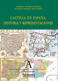 Castilla en España. Historia y representaciones, de Esteban de Vega, Mariano (eds.) | portada del libro