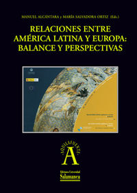 Relaciones entre América latina y Europa: balance y perspectivas, de Alcántara Sáez, Manuel | portada del libro