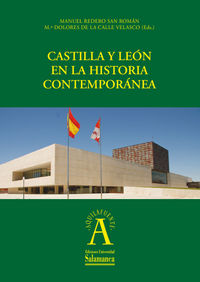 Castilla y León en la Historia Contemporánea, de Redero San Román, Manuel | portada del libro