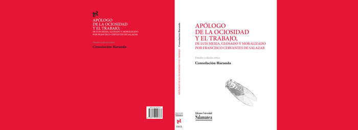 Apólogo de la ociosidad y el trabajo, de Luis Mexía , glosado y moralizado por Francisco Cervantes d, de Baranda Leturio, Con