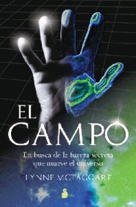 El campo, de MCTAGGART, LYNNE | portada del libro