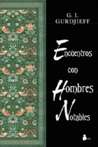 Encuentros con hombres notables, de GURDJIEFF, G.I. | portada del libro
