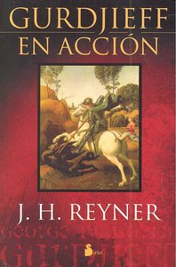 GURDJIEFF EN ACCION, de REYNER, J.H. | portada del libro