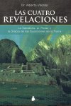 CUATRO REVELACIONES, LAS, de VILLOLDO, DR. ALBERTO | portada del libro