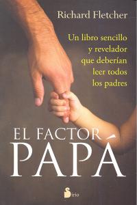 FACTOR PAPA, EL, de FLETCHER, RICHARD | portada del libro