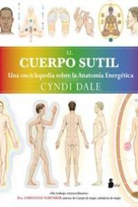 CUERPO SUTIL, EL, de DALE, CYNDI | portada del libro