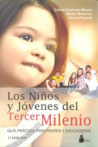 Los niños y jóvenes del tercer milenio, de ESPINOSA MANSO CARLOS | portada del libro