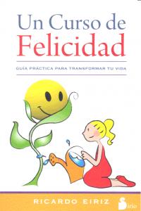 Un curso de felicidad, de EIRIZ, RICARDO | portada del libro