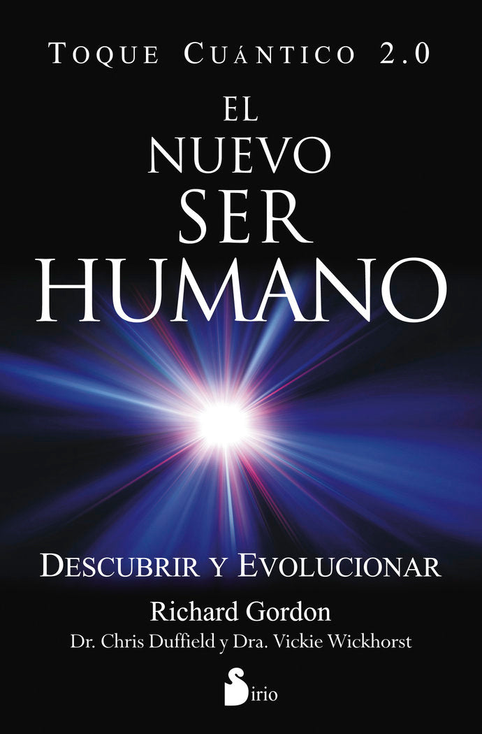NUEVO SER HUMANO, EL - TOQUE CUANTICO 2.0 -, de GORDON, RICHARD | portada del libro