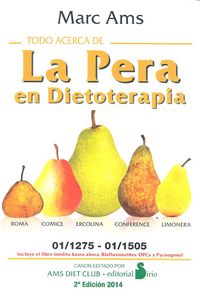 TODO ACERCA DE LA PERA EN DIETOTERAPIA, de AMS | portada del libro
