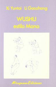 Wushu estilo mono, de Xi, Xuntai | portada del libro