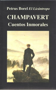 Champavert. Cuentos Inmorales, de Borel | portada del libro