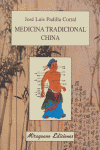 Medicina Tradicional China, de Padilla Corral, José Luis | portada del libro