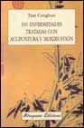 101 enfermedades tratadas con acupuntura y moxibustión, de Conghuo, Tian | portada del libro