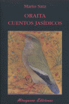 Oraita. Cuentos jasídicos, de Satz Tetelbaum, Mario | portada del libro