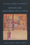 Historia del gran reino de la China, de González de Mendoza, Juan | portada del libro