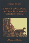 Fionn y los fianna, la cofradía de jóvenes guerreros celtas, de Alberro, Manuel | portada del libro