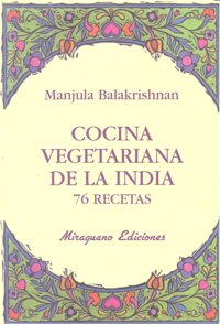 Cocina vegetariana de la India. 76 recetas, de Balakrishnan, Manjula | portada del libro