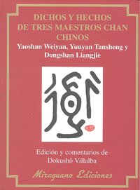 Dichos y hechos de tres maestros chan chinos, de Weiyan, Yaoshan | portada del libro